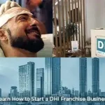 How to start a DHI franchise business